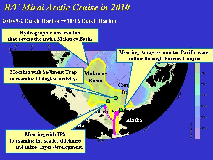 R/V Mirai Arctic Cruise in 2010/9/2 Dutch Harbor～ 10/16 Dutch Harbor Hydrographic observation that