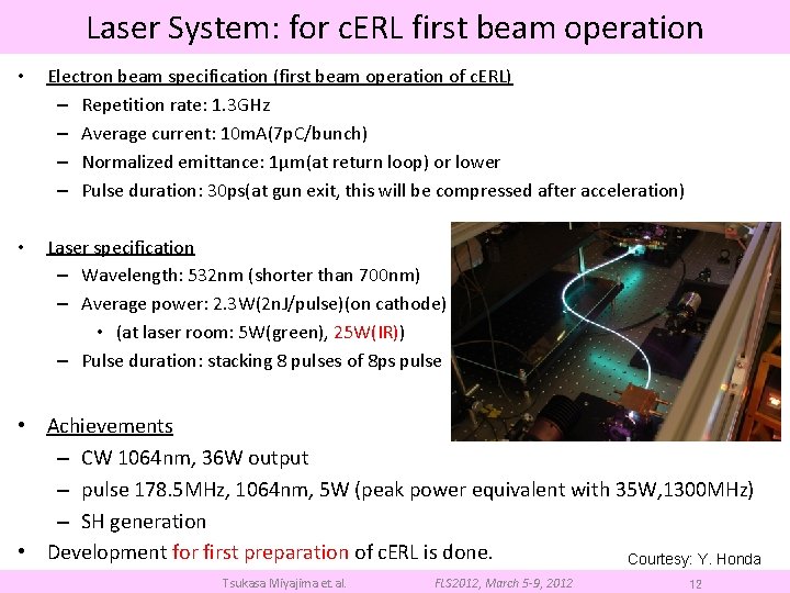 Laser System: for c. ERL first beam operation • Electron beam specification (first beam