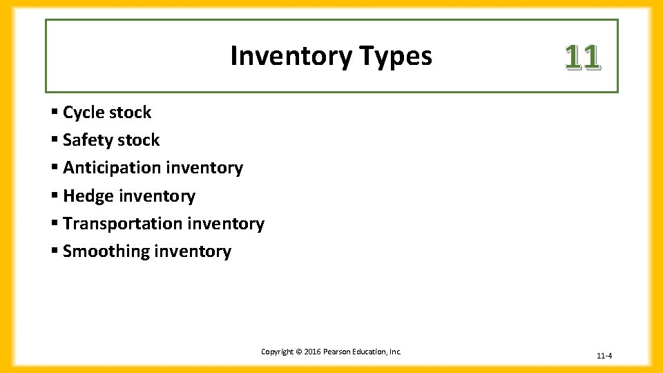 Inventory Types 11 § Cycle stock § Safety stock § Anticipation inventory § Hedge