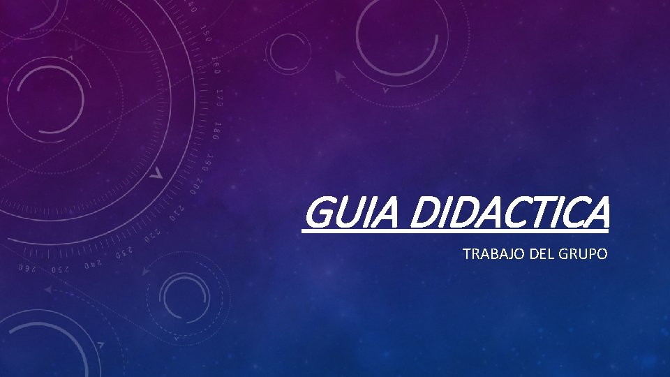 GUIA DIDACTICA TRABAJO DEL GRUPO 