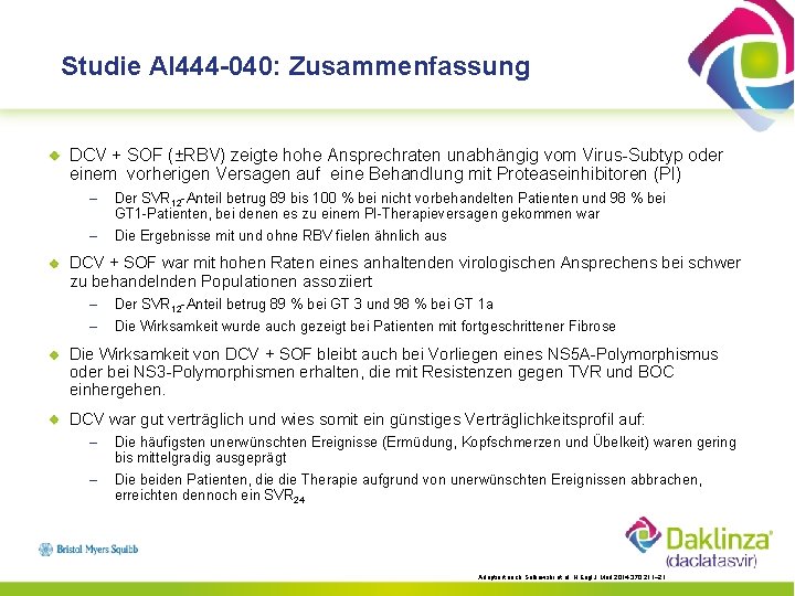 Studie AI 444 -040: Zusammenfassung DCV + SOF (±RBV) zeigte hohe Ansprechraten unabhängig vom