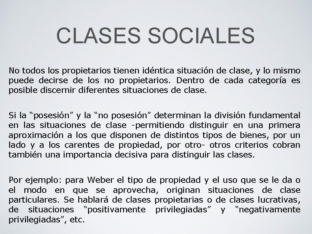 CLASES SOCIALES No todos los propietarios tienen idéntica situación de clase, y lo mismo CLASES SOCIALES No todos los propietarios tienen idéntica situación de clase, y lo mismo