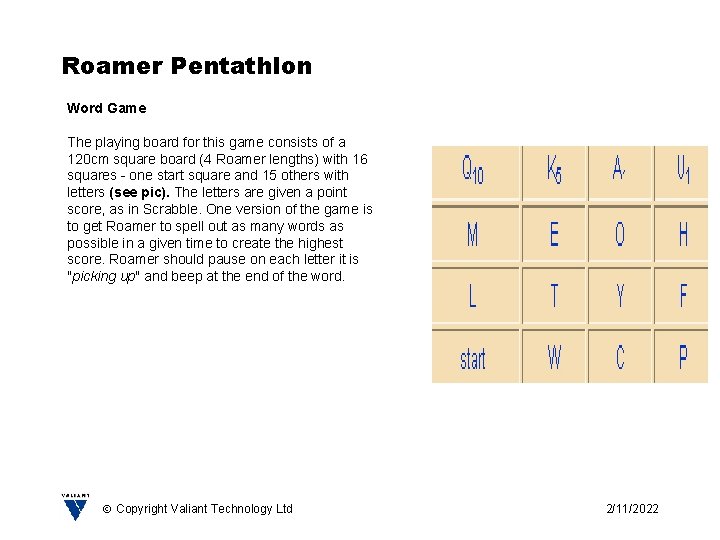 Roamer Pentathlon Word Game The playing board for this game consists of a 120