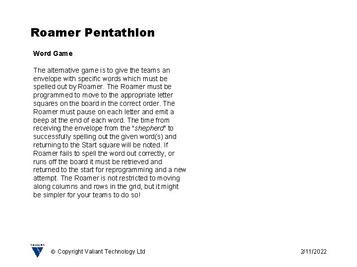 Roamer Pentathlon Word Game The alternative game is to give the teams an envelope