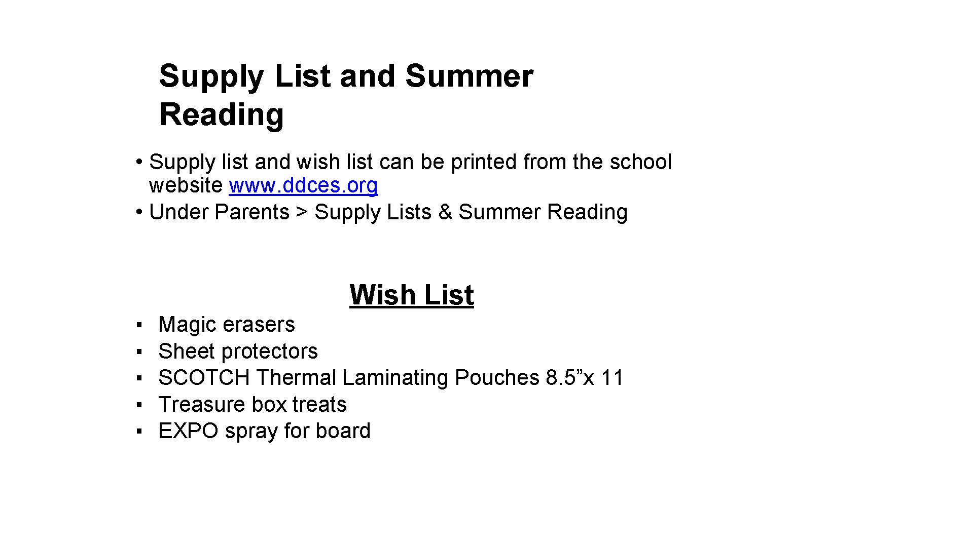 Supply List and Summer Reading • Supply list and wish list can be printed