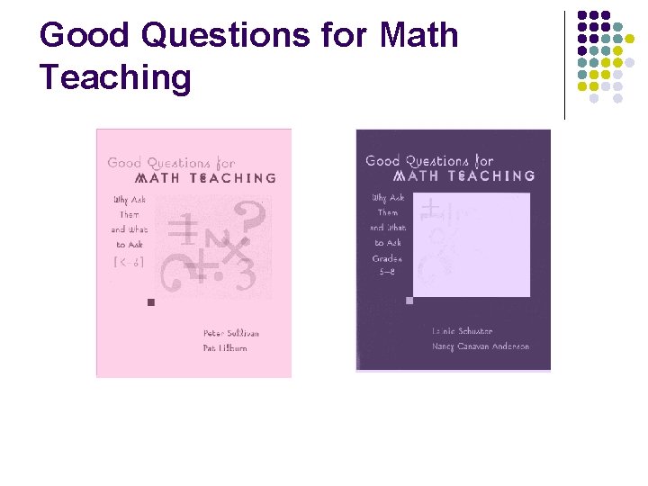 Good Questions for Math Teaching 