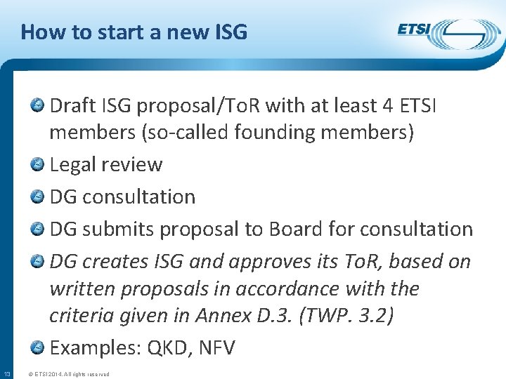 How to start a new ISG Draft ISG proposal/To. R with at least 4