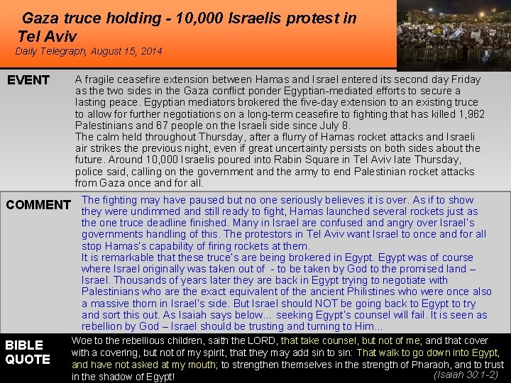 Gaza truce holding - 10, 000 Israelis protest in Tel Aviv Daily Telegraph, August