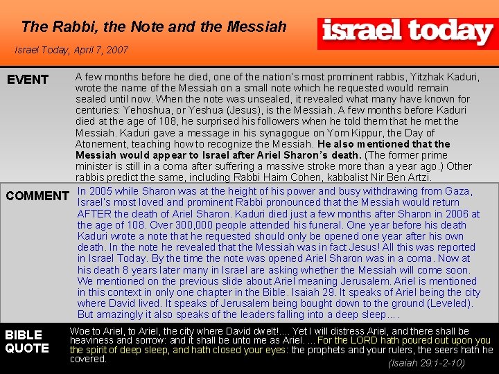 The Rabbi, the Note and the Messiah Israel Today, April 7, 2007 EVENT COMMENT