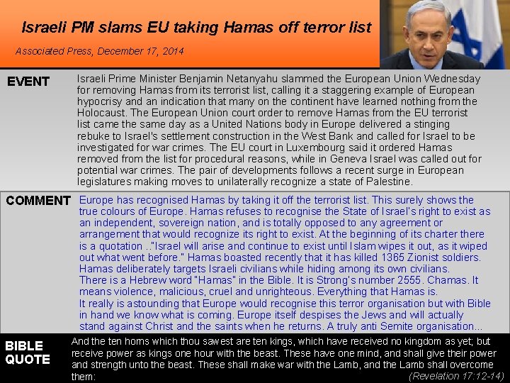 Israeli PM slams EU taking Hamas off terror list Associated Press, December 17, 2014