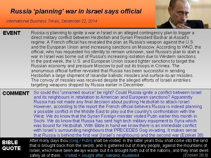 Russia ‘planning’ war in Israel says official International Business Times, December 22, 2014 EVENT