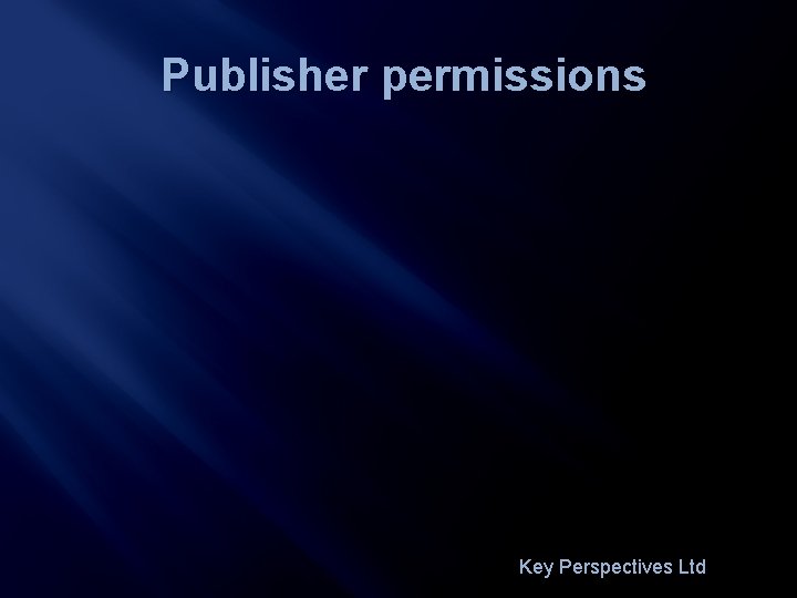 Publisher permissions Key Perspectives Ltd 