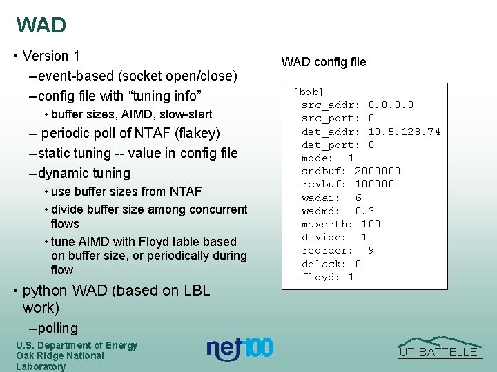 WAD • Version 1 – event-based (socket open/close) – config file with “tuning info”