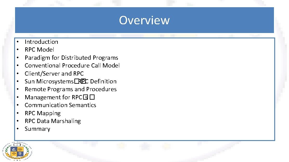 Overview • • • Introduction RPC Model Paradigm for Distributed Programs Conventional Procedure Call