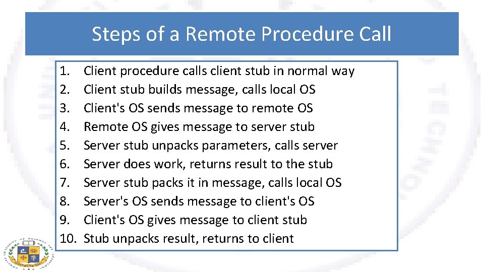 Steps of a Remote Procedure Call 1. 2. 3. 4. 5. 6. 7. 8.