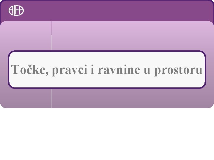 Točke, pravci i ravnine u prostoru 