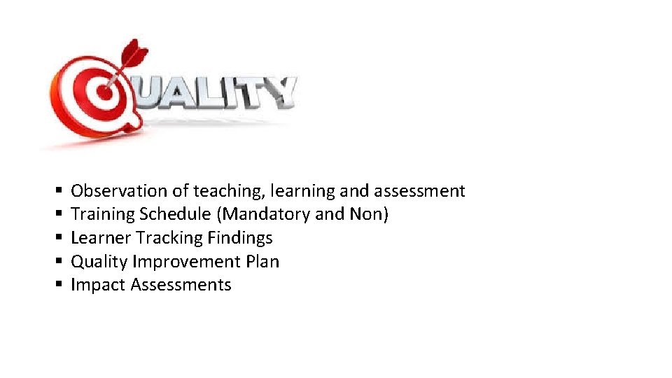 § § § Observation of teaching, learning and assessment Training Schedule (Mandatory and Non)