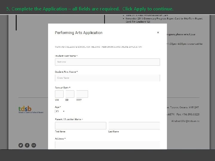 5. Complete the Application – all fields are required. Click Apply to continue. 