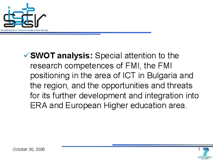 Strengthening the IST Research Capacity of Sofia University üSWOT analysis: Special attention to the