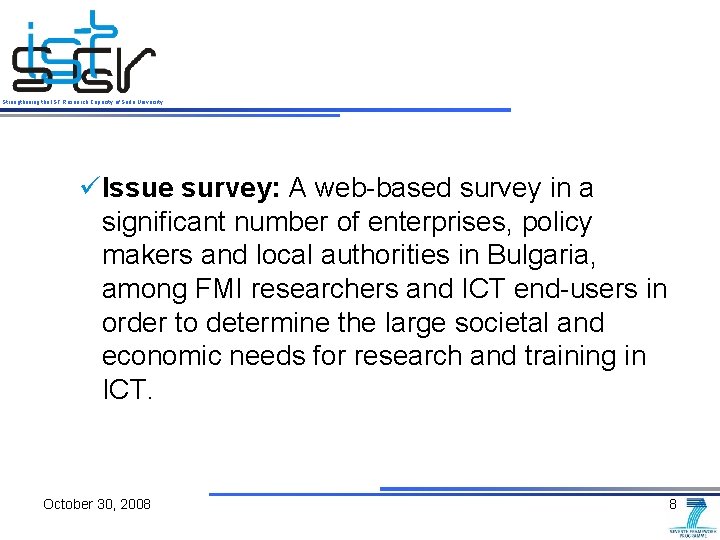Strengthening the IST Research Capacity of Sofia University üIssue survey: A web-based survey in