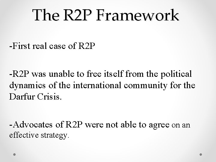 The R 2 P Framework -First real case of R 2 P -R 2