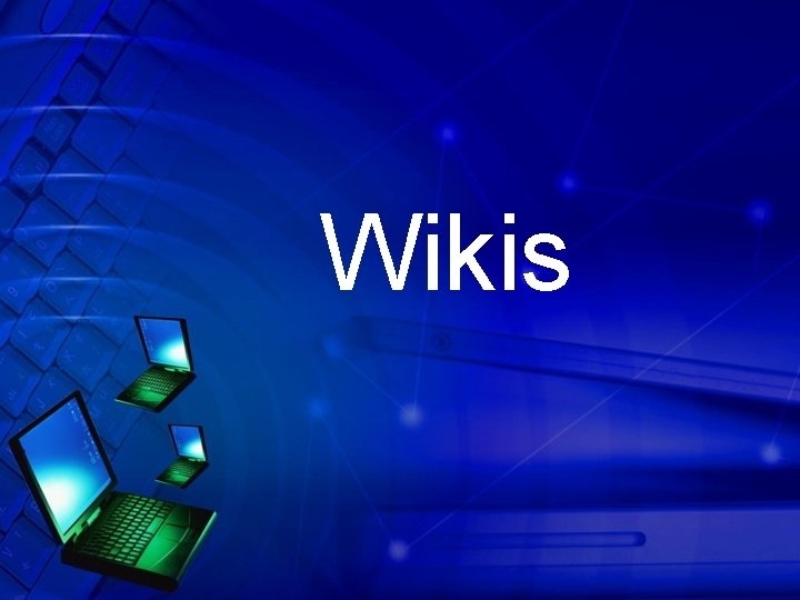 Wikis 