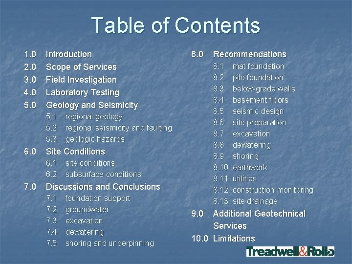 Table of Contents 1. 0 2. 0 3. 0 4. 0 5. 0 Introduction