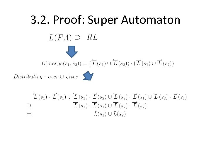 3. 2. Proof: Super Automaton 