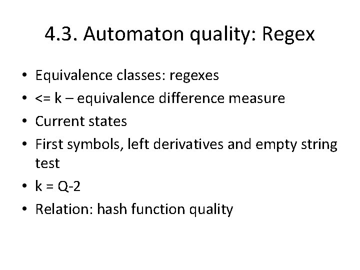 4. 3. Automaton quality: Regex Equivalence classes: regexes <= k – equivalence difference measure