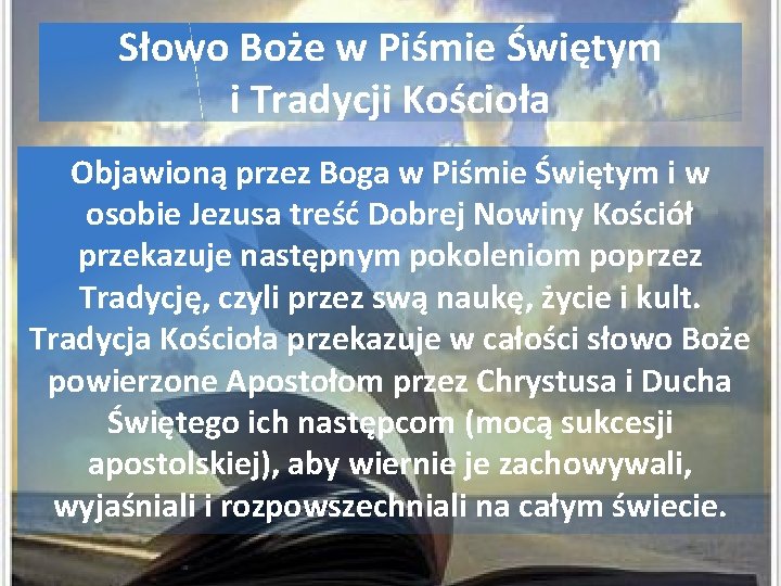 Słowo Boże w Piśmie Świętym i Tradycji Kościoła Objawioną przez Boga w Piśmie Świętym