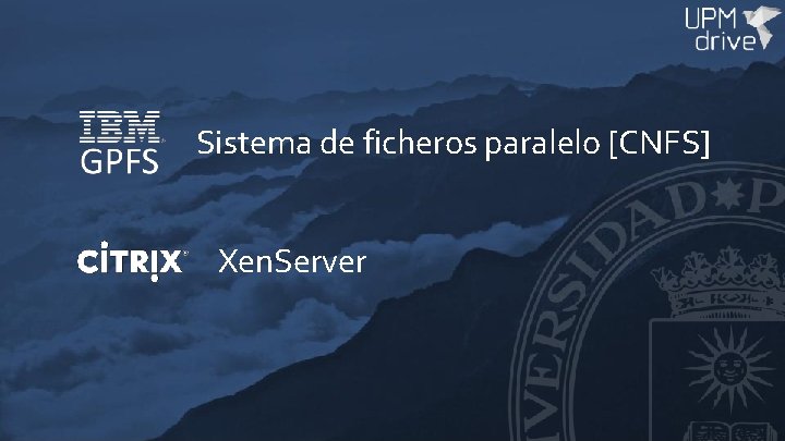 Sistema de ficheros paralelo [CNFS] Xen. Server 