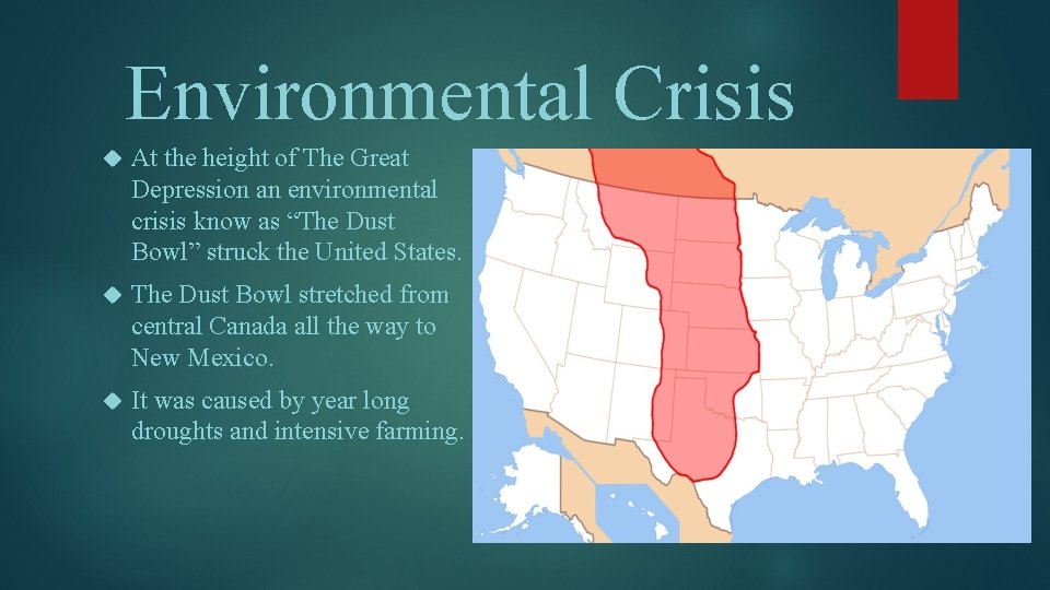 Environmental Crisis At the height of The Great Depression an environmental crisis know as