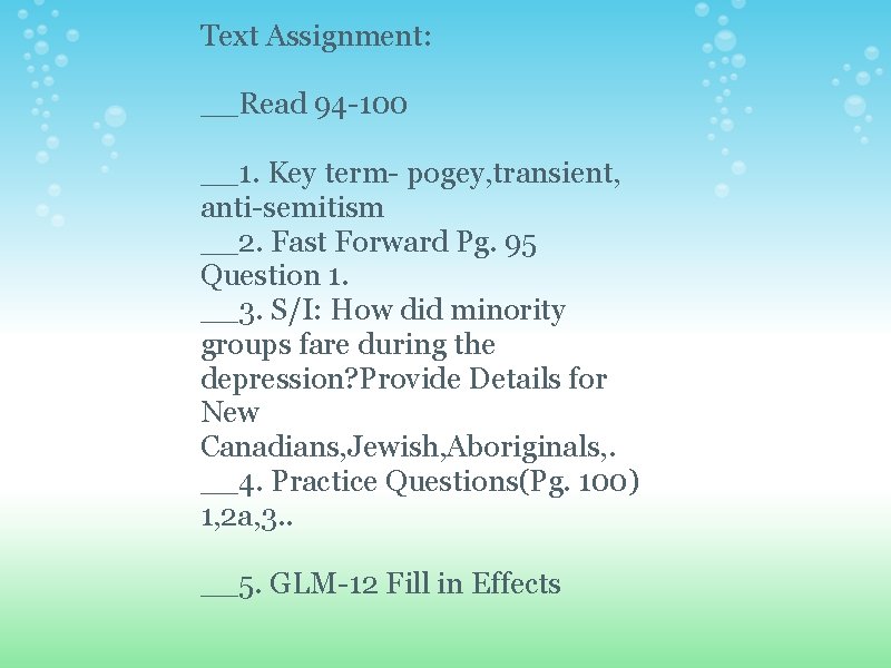 Text Assignment: __Read 94 -100 __1. Key term- pogey, transient, anti-semitism __2. Fast Forward