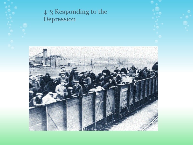 4 -3 Responding to the Depression 