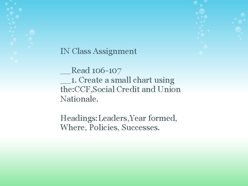 IN Class Assignment __Read 106 -107 __1. Create a small chart using the: CCF,