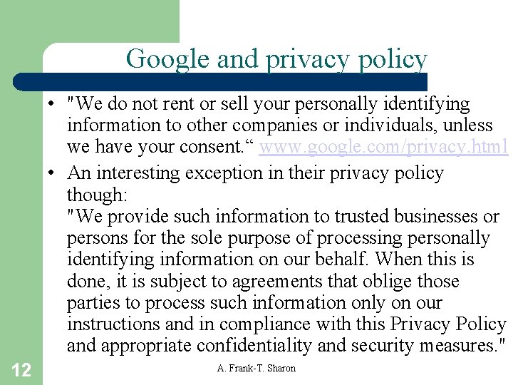 Google and privacy policy • "We do not rent or sell your personally identifying