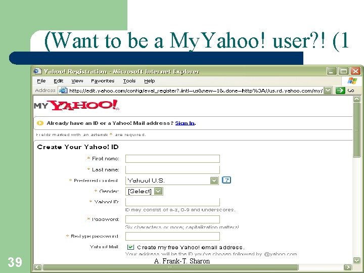 (Want to be a My. Yahoo! user? ! (1 39 A. Frank-T. Sharon 
