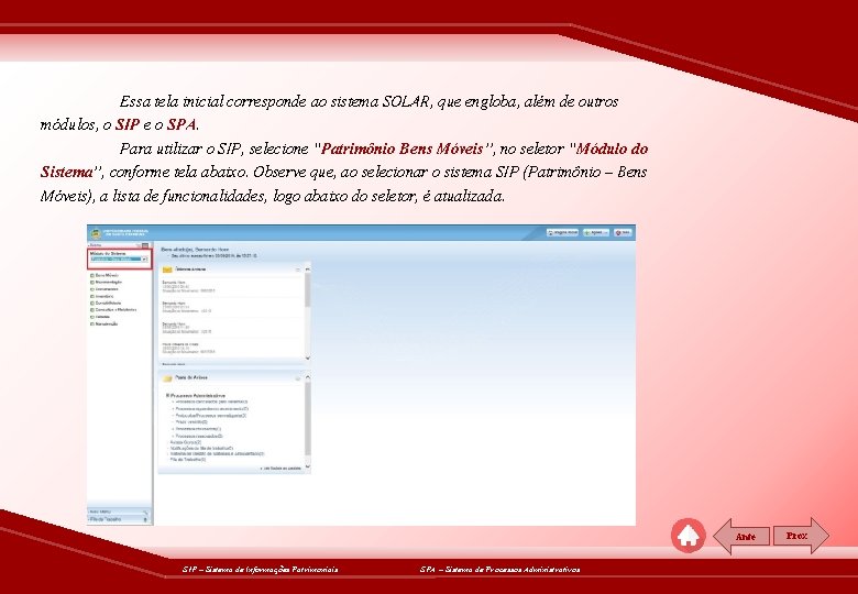 Essa tela inicial corresponde ao sistema SOLAR, que engloba, além de outros módulos, o