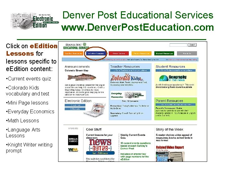 Denver Post Educational Services www. Denver. Post. Education. com Click on e. Edition Lessons