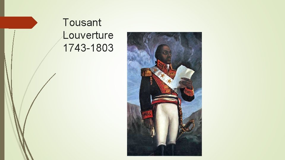 Tousant Louverture 1743 -1803 