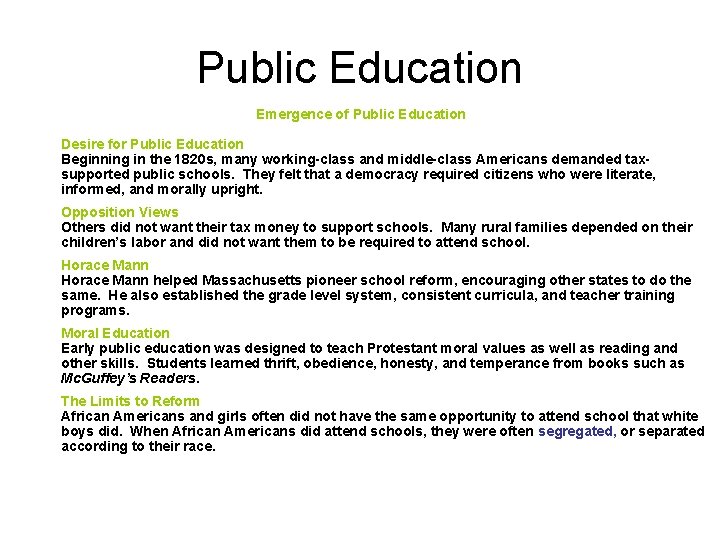 Public Education Emergence of Public Education Desire for Public Education Beginning in the 1820
