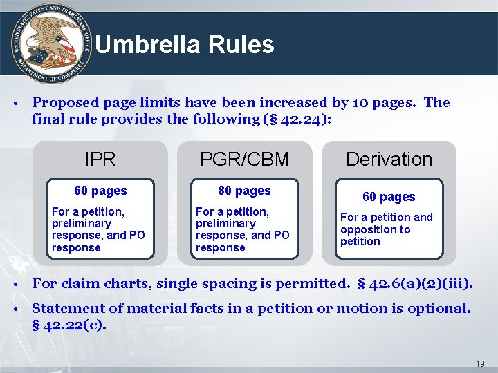 Umbrella Rules • Proposed page limits have been increased by 10 pages. The final