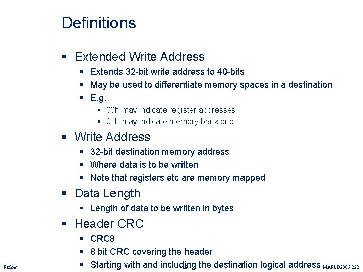 Definitions § Extended Write Address § Extends 32 -bit write address to 40 -bits