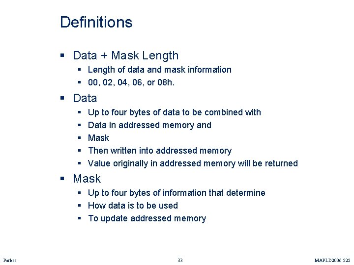 Definitions § Data + Mask Length § Length of data and mask information §