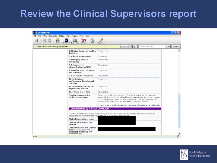 Review the Clinical Supervisors report 