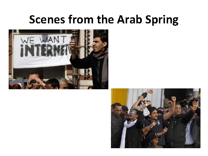 Scenes from the Arab Spring 