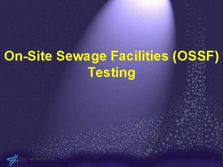 On-Site Sewage Facilities (OSSF) Testing 