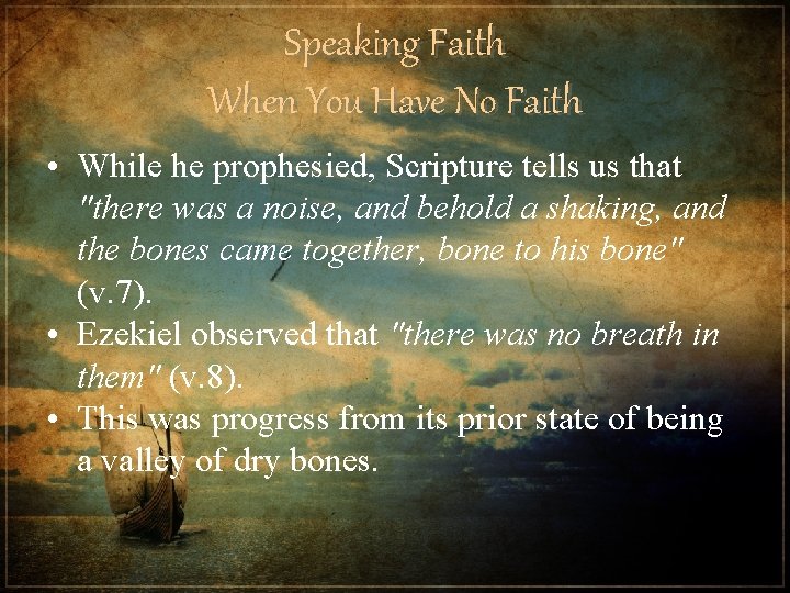 Speaking Faith When You Have No Faith • While he prophesied, Scripture tells us