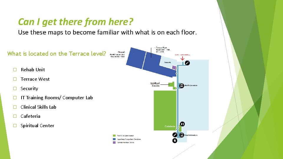 Can I get there from here? Use these maps to become familiar with what