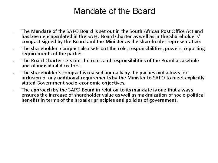 Mandate of the Board • • • The Mandate of the SAPO Board is